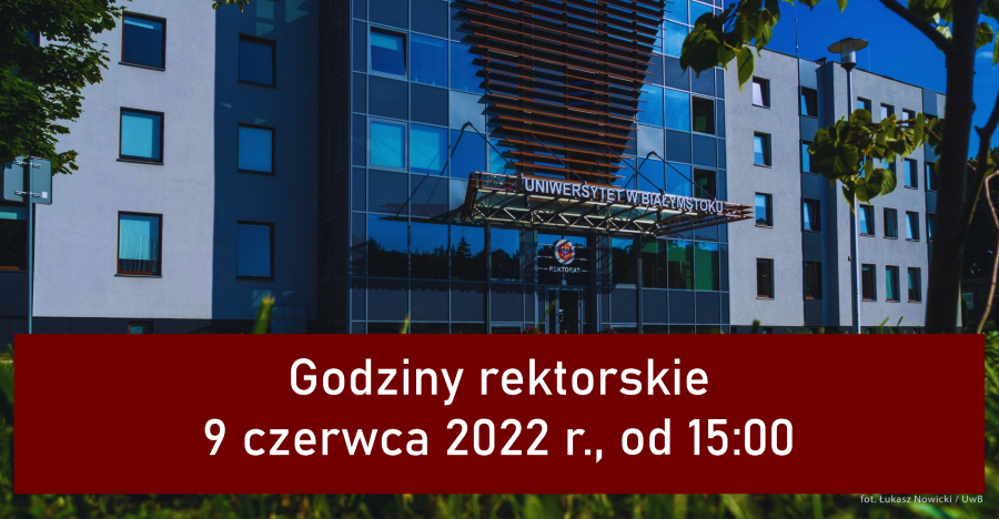 godziny rektorskie 9 czerwca od 15c