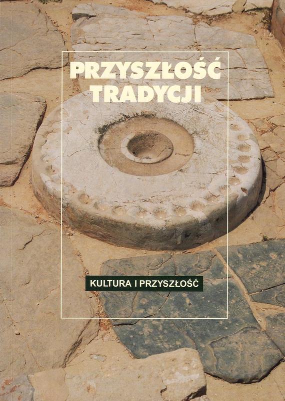 Przyszłość tradycji