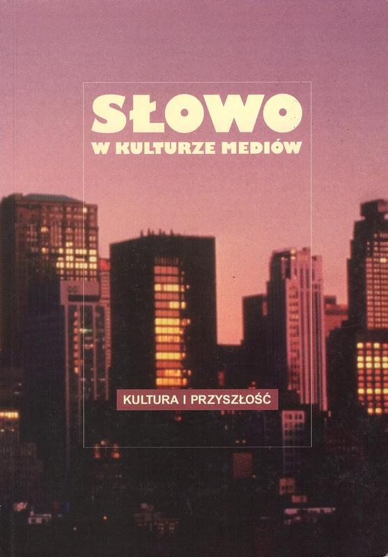 Słowo w kulturze mediów